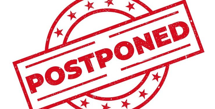 postponed
