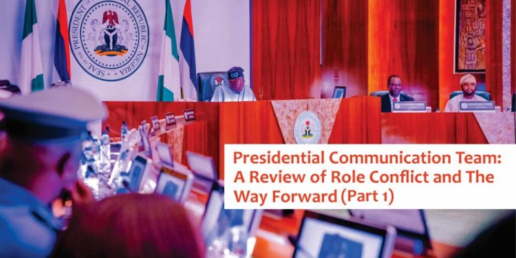 Presidential communication team: A review of role conflict and the way forward, part one