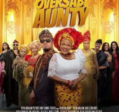 Toyin Abraham’s Oversabi Aunty hits cinemas